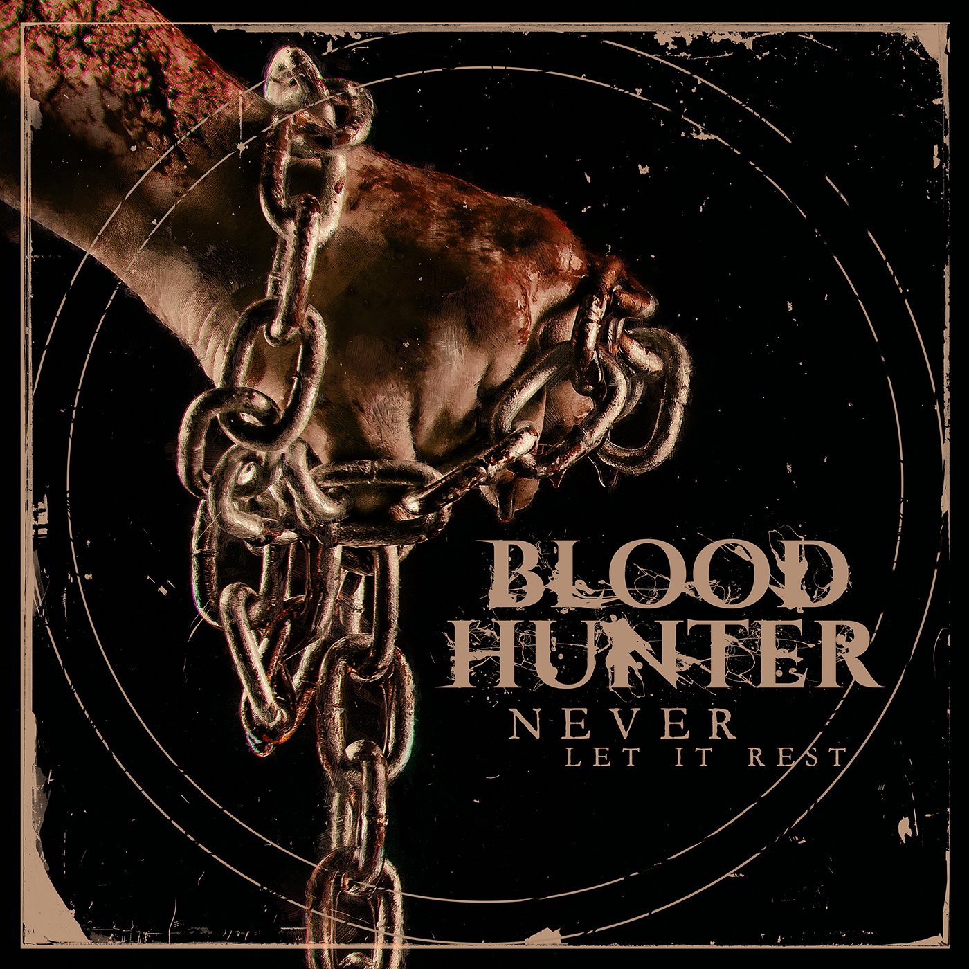 BLOODHUNTER “NEVER LET IT REST”