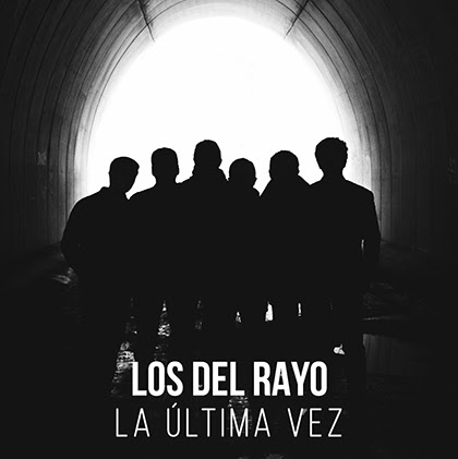 LOS DEL RAYO: estrenan “La Última Vez”, segundo adelanto de su próximo álbum “Cuídate”