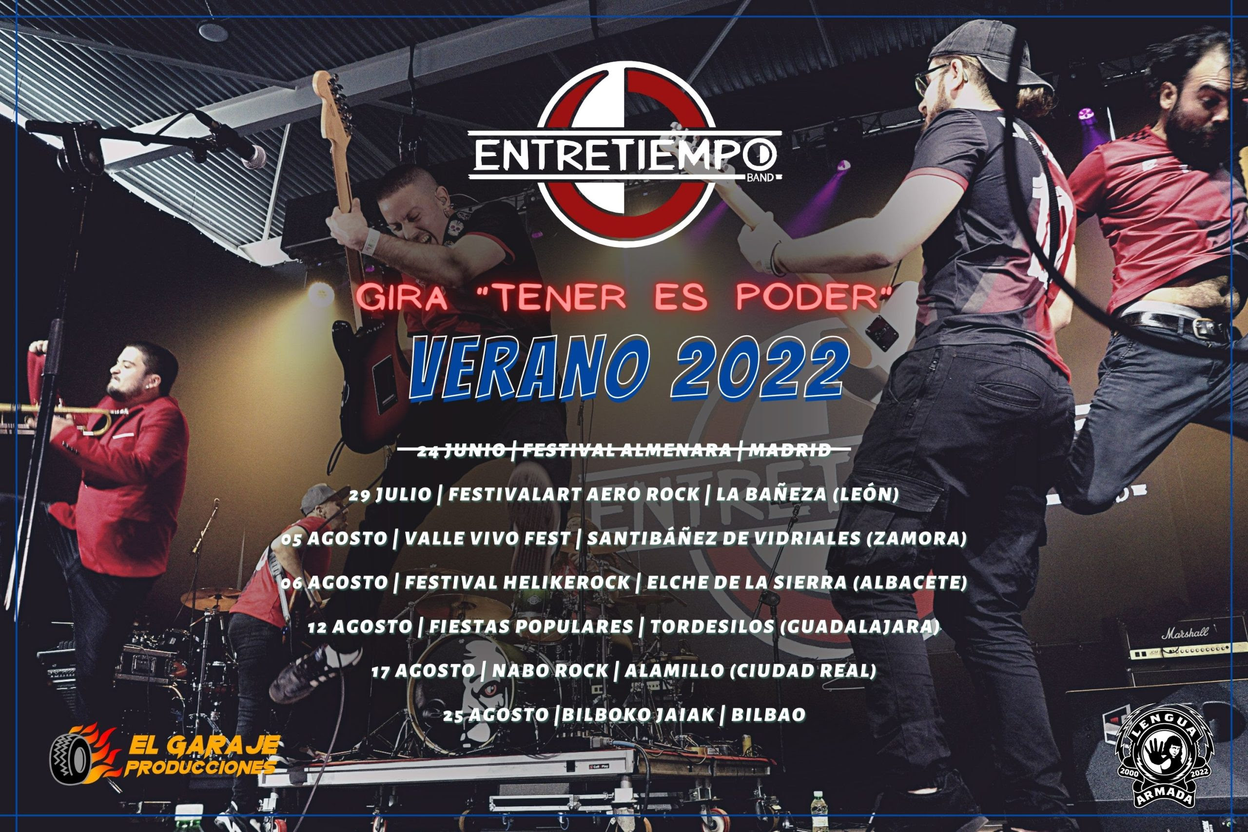 Entretiempo Gira 2022 verano “Tener es poder”