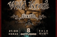 Wild Krash + Tooth Unlabeled Society estarán actuando el 8 de octubre en la sala Even de Sevilla