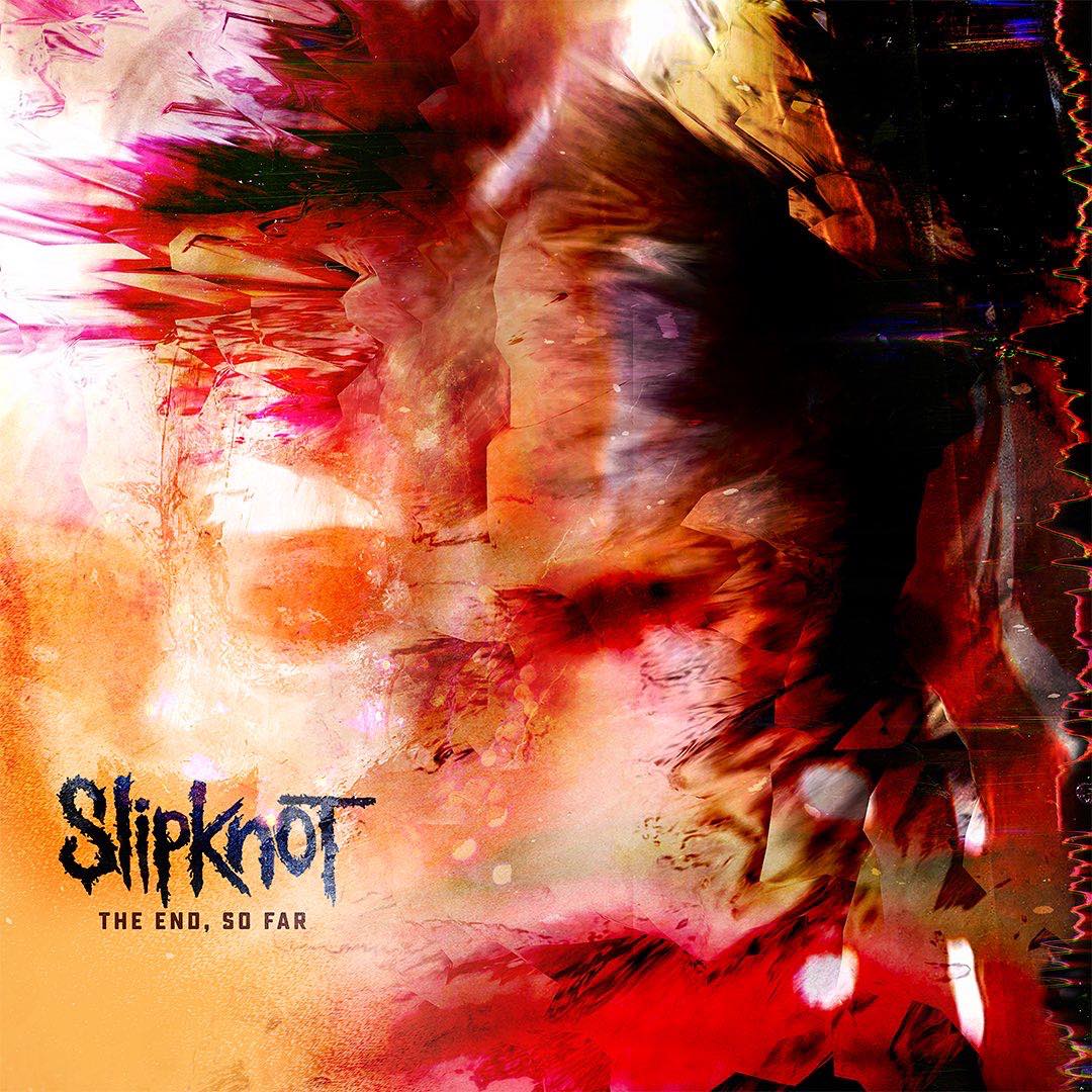 [Review] ¿El fin? ¿Hasta ahora? (Slipknot)