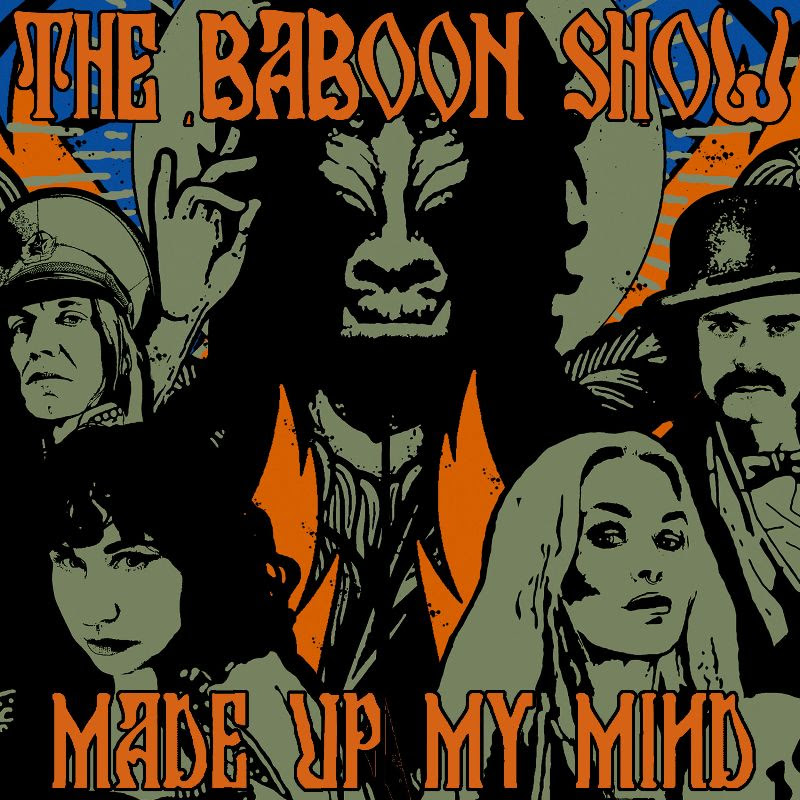 The Baboon Show estrena el single “Made Up My Mind”