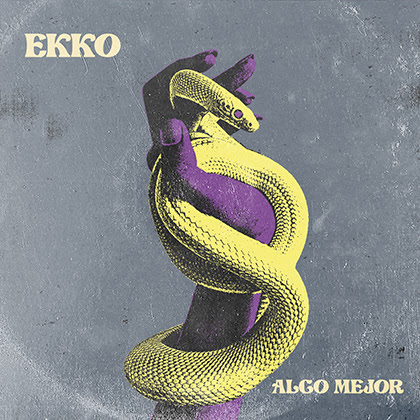 EKKO publica el videoclip “Algo Mejor”