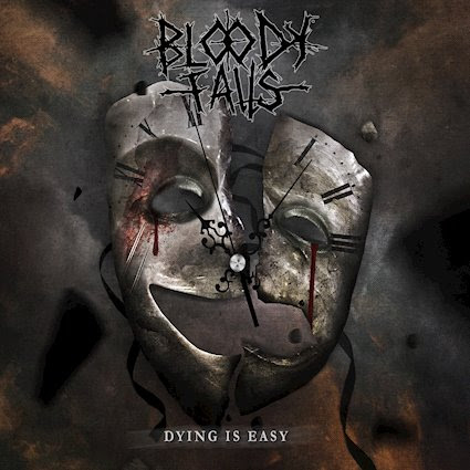 [Reseña] Bloody Falls – El futuro está asegurado con su nuevo trabajo “Dying Is Easy”
