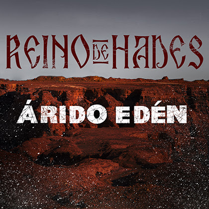 REINO DE HADES: Presenta el videoclip de “Árido Edén”, primer adelanto del que será su próximo álbum
