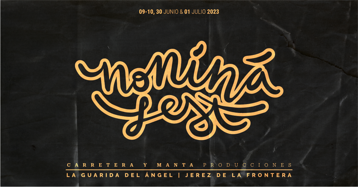 Noniná Fest – 9, 10, 30 de junio & 1 de julio en Jerez de la Frontera