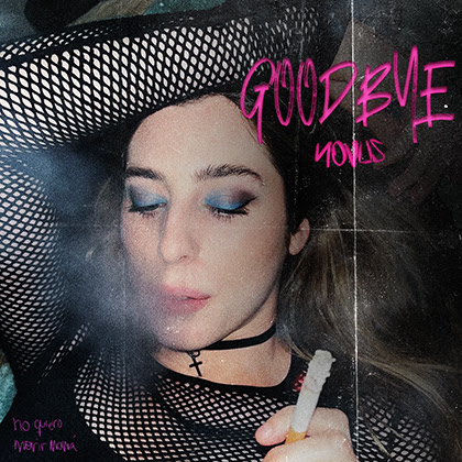 NOVUS: Estrena el videoclip de “GoodBye”, segundo adelanto de su próximo Ep “No Quiero Morir Mamá”