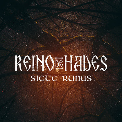 REINO DE HADES: Estrena su nuevo single “Siete Runas”, segundo adelanto de su próximo disco