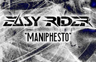 EASY RIDER lanzan “Maniphesto”, el nuevo adelanto de su disco