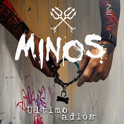 MINOS lanza el vídeo de su nuevo single “Último Adiós”